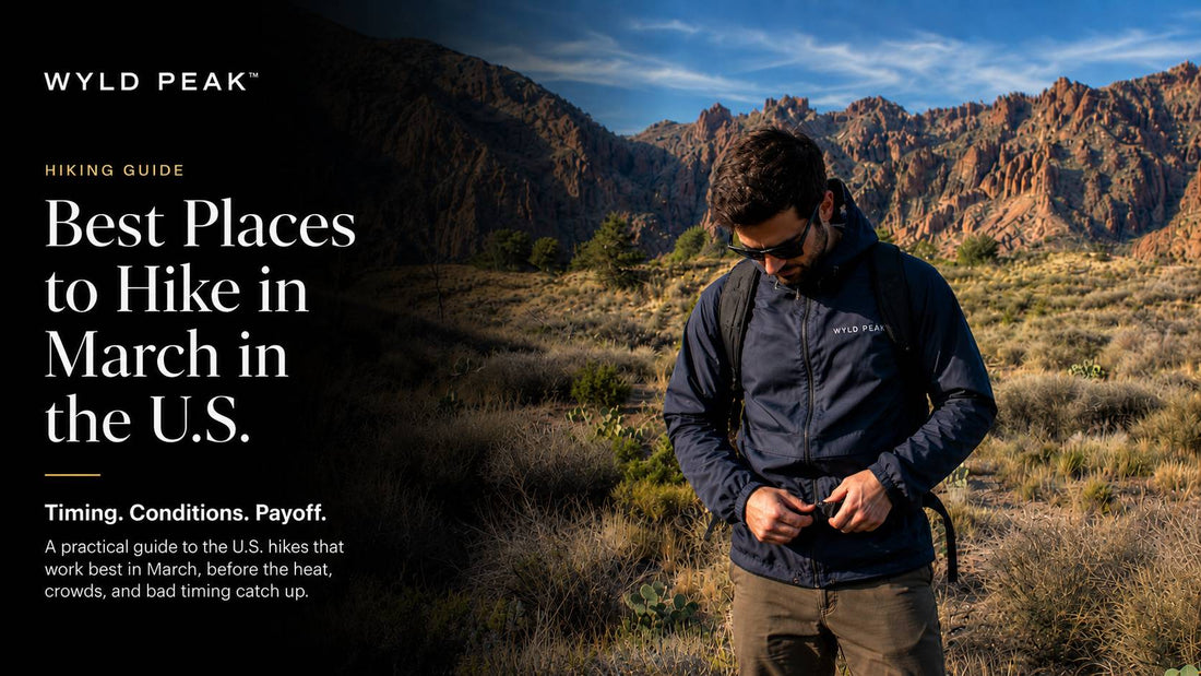 Best Places to Hike in March in the U.S. Before the Heat and Crowds Hit