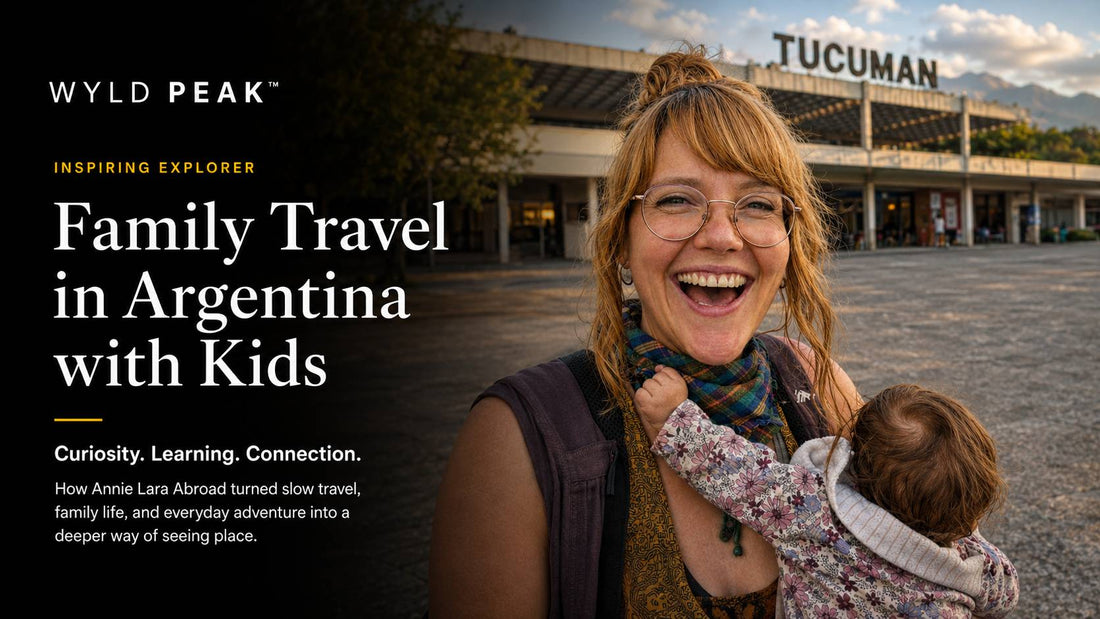 Family Travel in Argentina With Kids: Annie Lara Abroad on Raising Curious Explorers