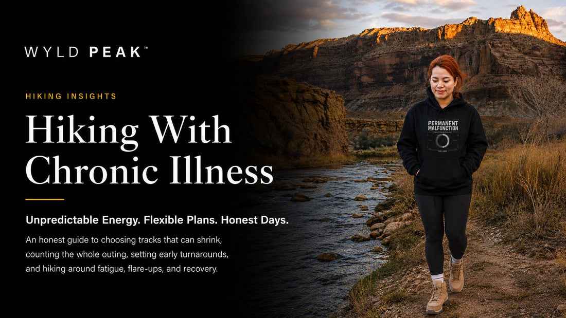 Hiking With Chronic Illness and Unpredictable Energy