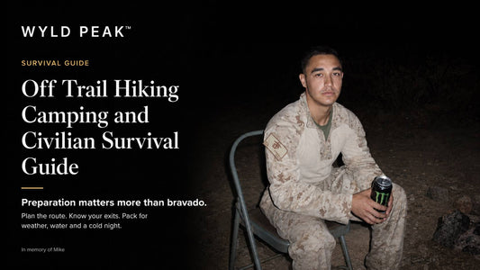 Off-Trail Hiking and Camping: A Civilian Wilderness Guide