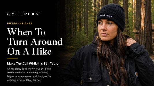 When to Turn Around on a Hike: Make the Call While It’s Still Yours