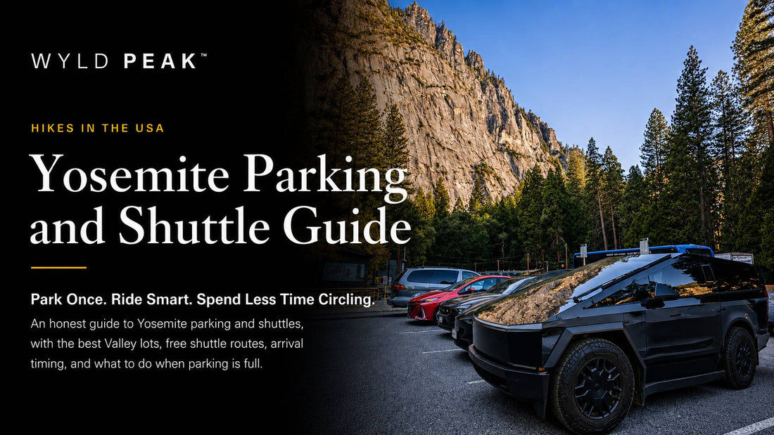 Yosemite Parking and Shuttle Guide: Where to Park and Get Around