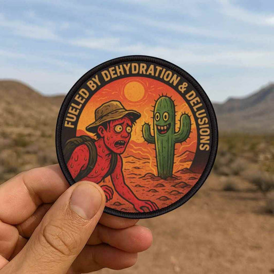 Desert Hiking Patch | Fueled by Dehydration and Delusions | Funny Cactus Morale Badge