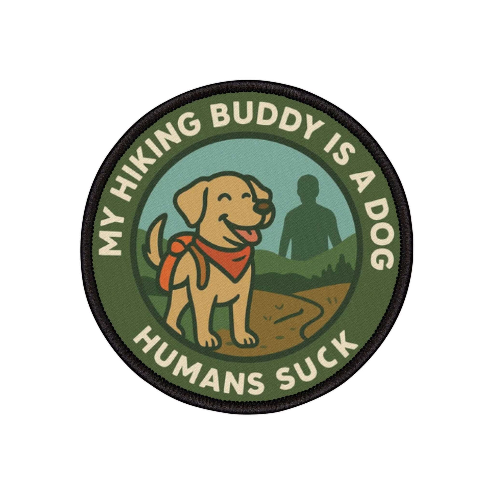 My Hiking Buddy Is a Dog patch on white background - bold dog hiking badge