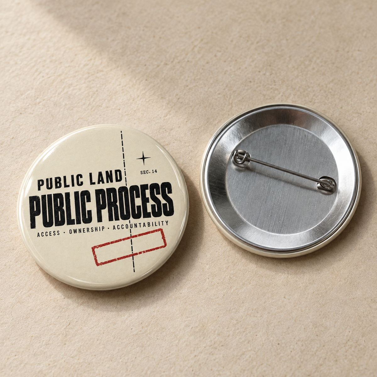 Public Land Public Process Pin - Outdoor Button