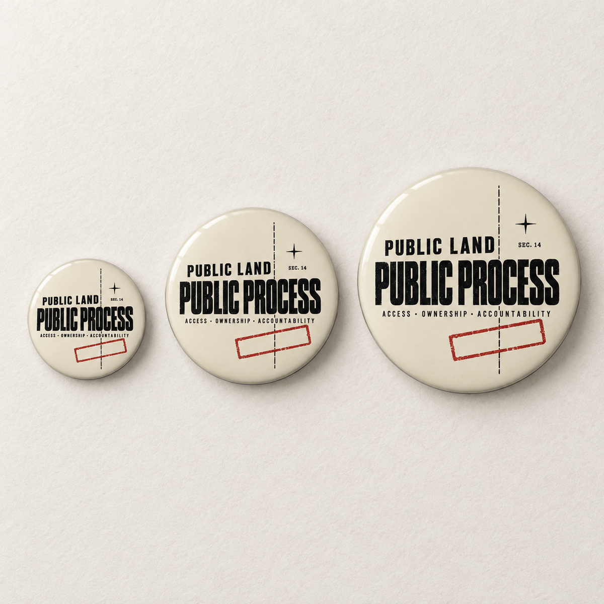 Public Land Public Process Pin - Outdoor Button