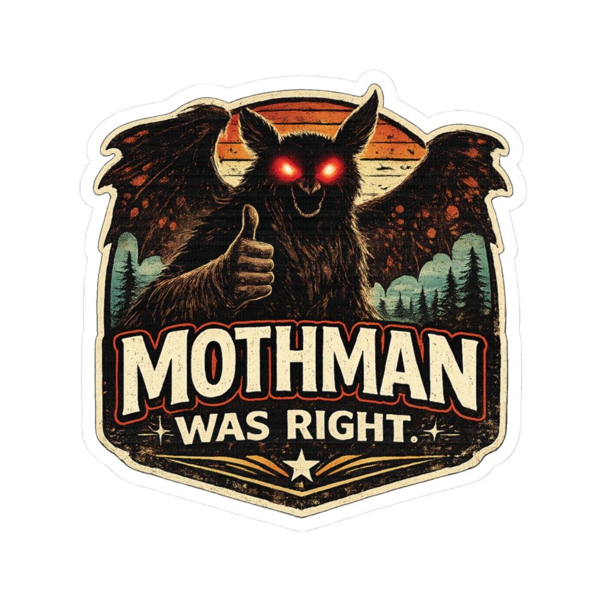 Mothman graphic with 'Mothman was right' text on a white background