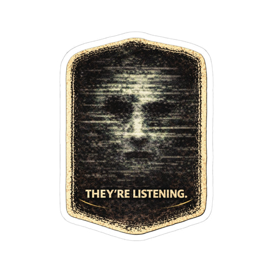 Creepy “They’re Listening” sticker with static face design on white background, dark aesthetic vinyl sticker for laptops, water bottles, and horror fans