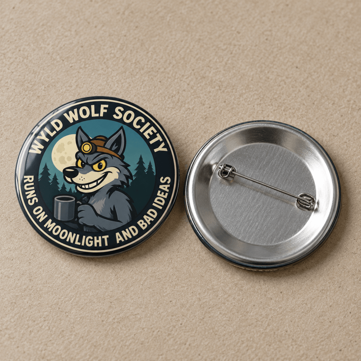 Two round pinback buttons on a beige textured background. The left button shows the front design: a cartoon gray wolf in a pilot hat holding a mug, with the text 'WYLD WOLF SOCIETY' and 'RUNS ON MOONLIGHT AND BAD IDEAS' around it.