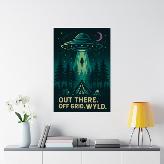 UFO-themed Wyld Peak poster on a white wall with the slogan “Out there. Off grid. Wyld.”